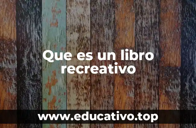 Que es un libro recreativo