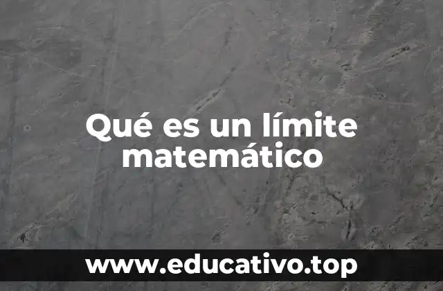 Qué es un límite matemático