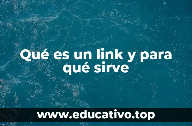 Qué es un link y para qué sirve