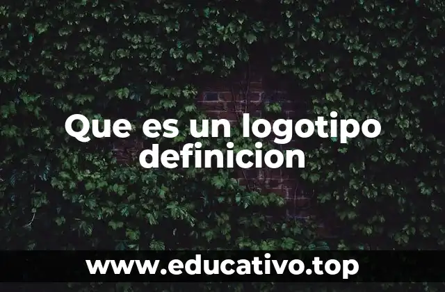 Que es un logotipo definicion