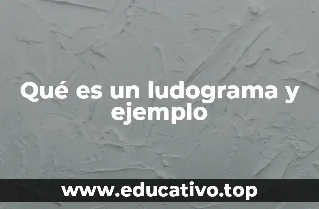 Qué es un ludograma y ejemplo