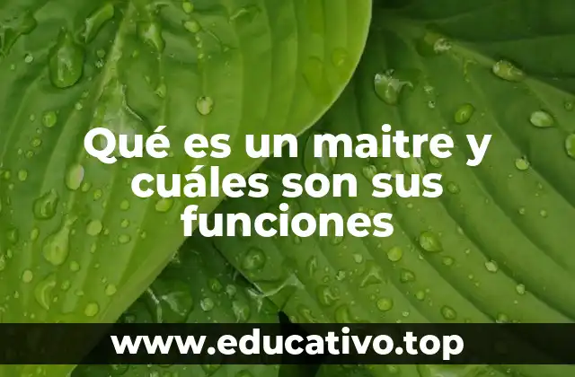 El rol del maitre en la gestión del cliente