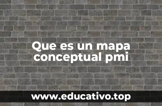 Que es un mapa conceptual pmi