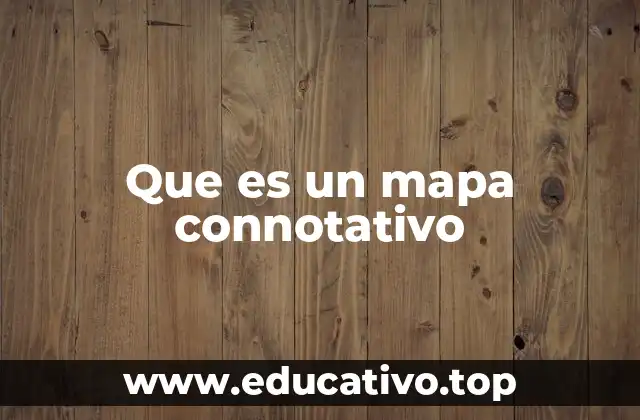 Que es un mapa connotativo
