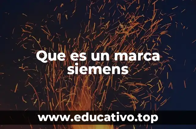 Que es un marca siemens
