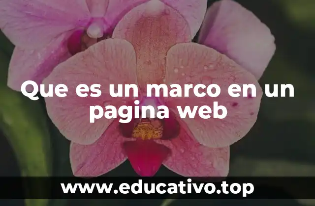 Que es un marco en un pagina web
