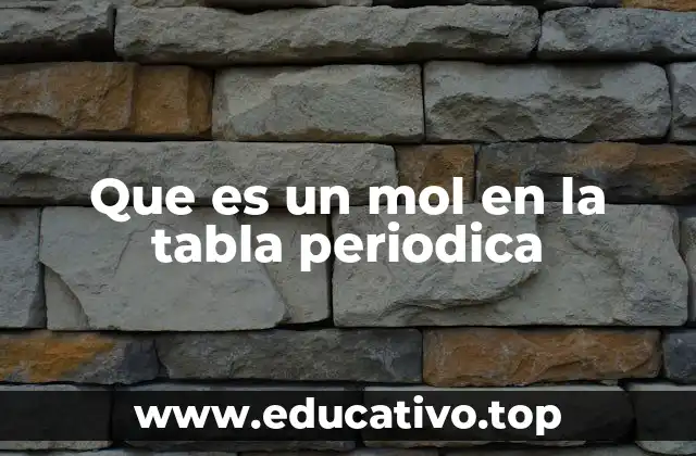 Que es un mol en la tabla periodica