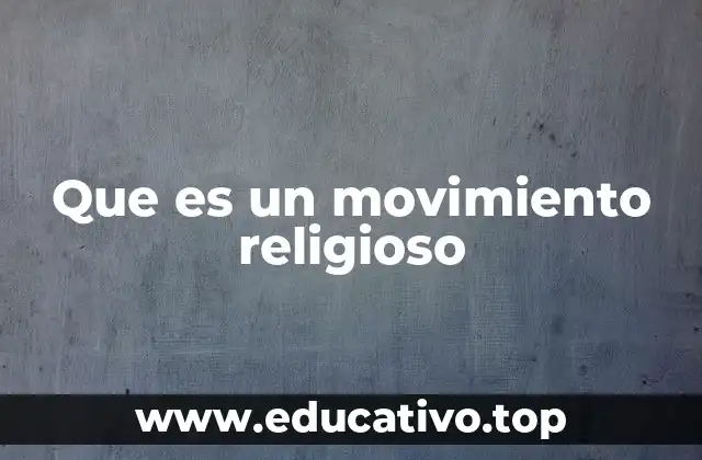 Que es un movimiento religioso