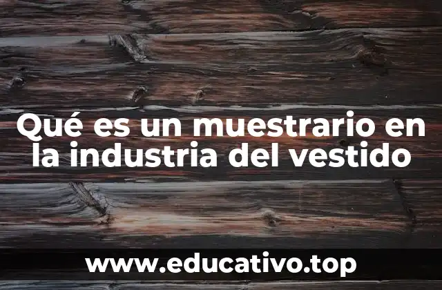 Qué es un muestrario en la industria del vestido