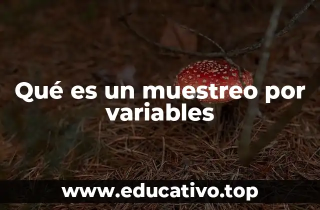 Cómo se diferencia del muestreo por atributos