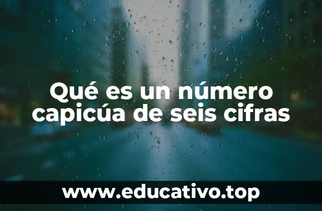 Qué es un número capicúa de seis cifras