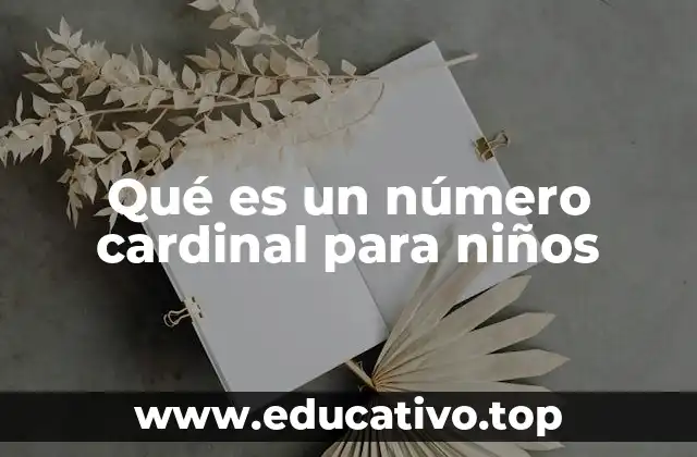 Qué es un número cardinal para niños