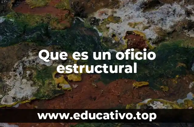Que es un oficio estructural