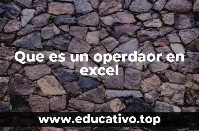 Que es un operdaor en excel