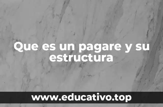 Características esenciales de un pagaré