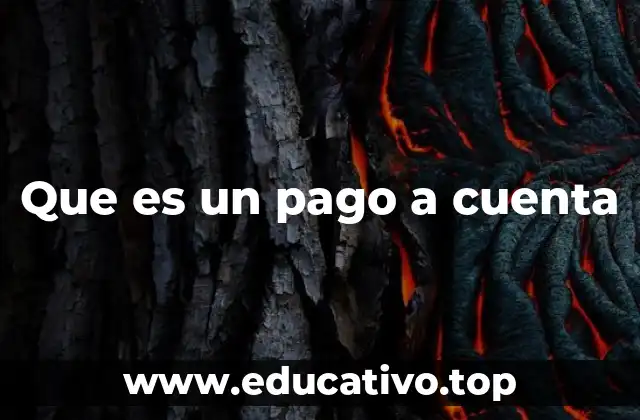 Que es un pago a cuenta