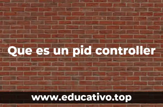 Que es un pid controller