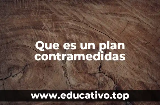 Que es un plan contramedidas
