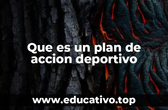 Que es un plan de accion deportivo