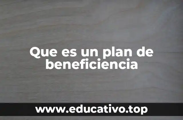 Cómo los planes de beneficiencia impactan en la sociedad