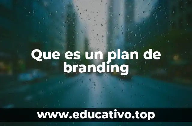 Que es un plan de branding