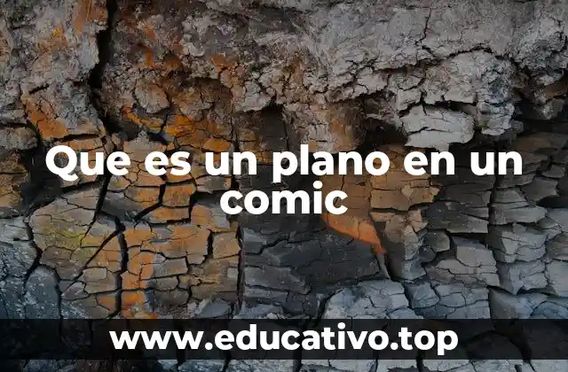 Que es un plano en un comic