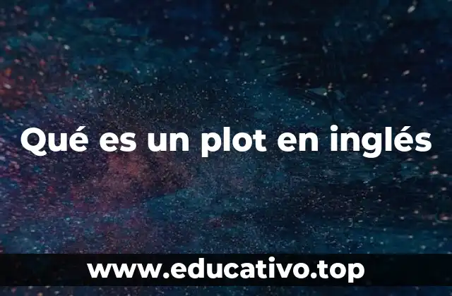 Qué es un plot en inglés