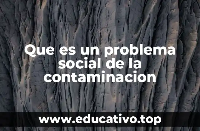 La contaminación y su impacto en la salud pública
