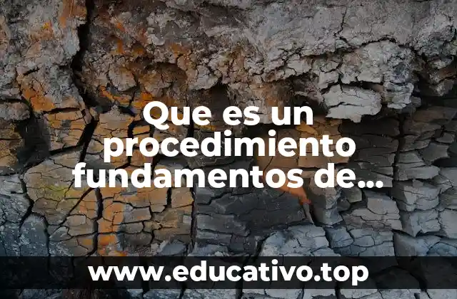 Que es un procedimiento fundamentos de enfermeria