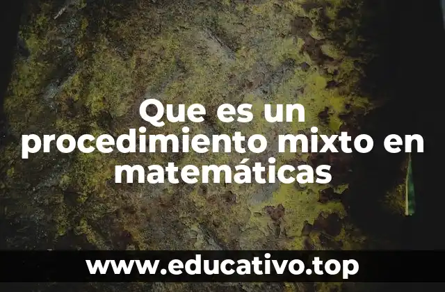 Cómo se aplica el enfoque mixto en la resolución de problemas