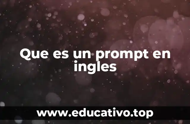 El papel de los prompts en la comunicación con IA