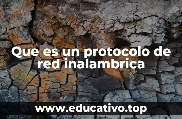 Cómo funcionan las redes inalámbricas sin mencionar protocolos