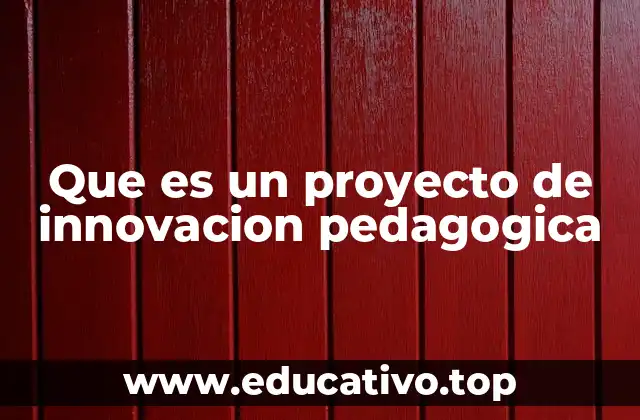 La importancia de la innovación en el proceso educativo