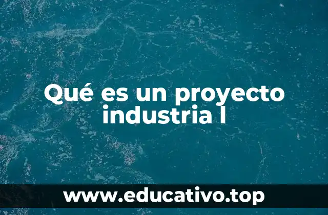La importancia de los proyectos en el sector productivo
