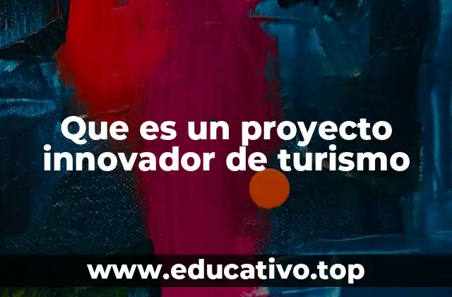 La evolución del turismo y la importancia de la innovación