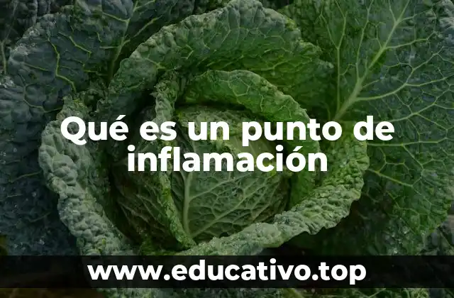 Qué es un punto de inflamación