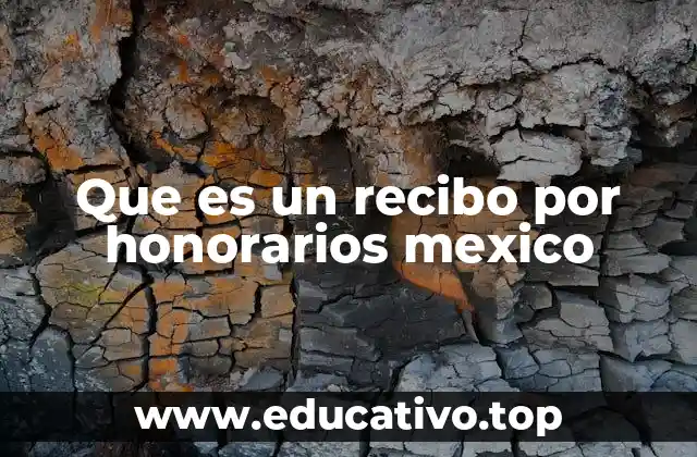 Que es un recibo por honorarios mexico