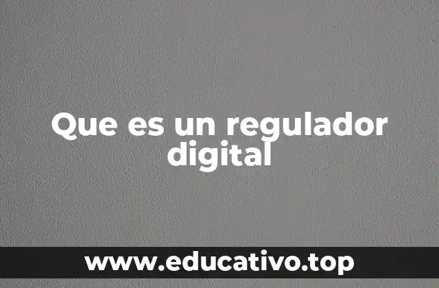 Componentes esenciales en el diseño de un regulador digital