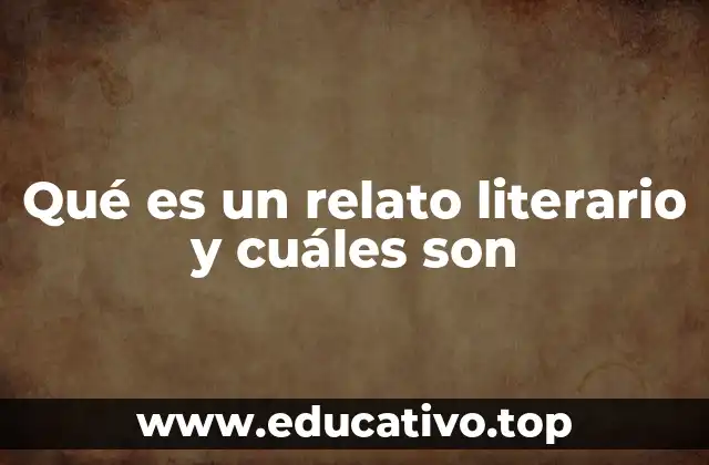 La importancia de los relatos literarios en la cultura