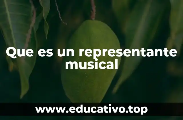 Que es un representante musical