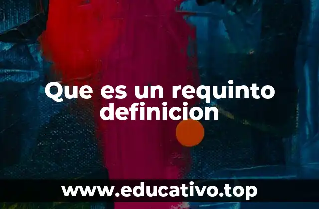 Que es un requinto definicion