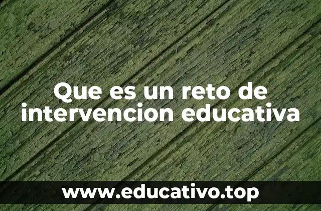 La importancia de abordar los retos en el aula de forma proactiva