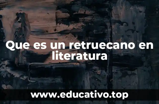 Que es un retruecano en literatura