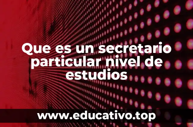 La evolución del rol del secretario en el entorno laboral