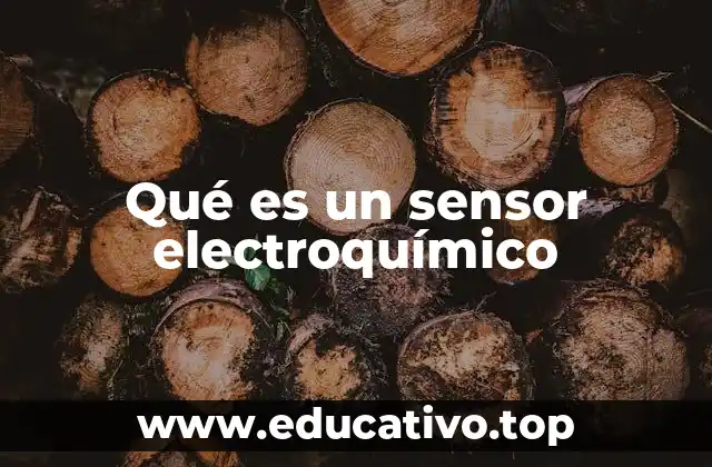 Qué es un sensor electroquímico