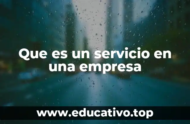 Que es un servicio en una empresa