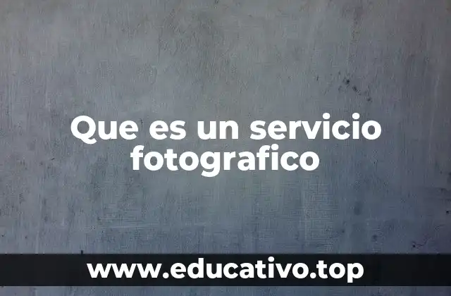 Que es un servicio fotografico