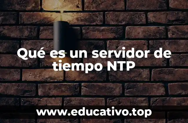 Qué es un servidor de tiempo NTP