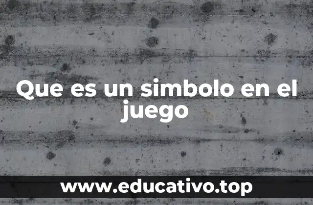 Que es un simbolo en el juego