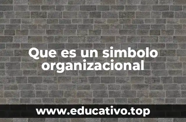 Que es un simbolo organizacional
